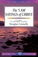 The I am Sayings of Christ