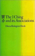 The I Ching and Its Associations