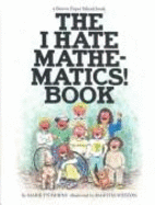 The I Hate Mathematics Book