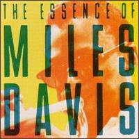 The I Like Jazz: The Essence of Miles Davis - Miles Davis