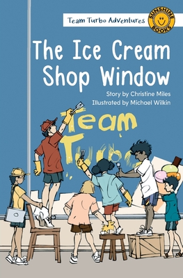 The Ice Cream Shop Window - Miles, Christine