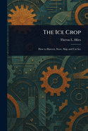 The Ice Crop