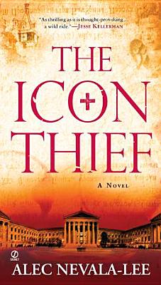 The Icon Thief - Nevala-Lee, Alec