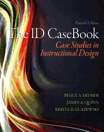 The ID Casebook: Case Studies in Instructional Design