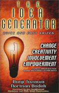 The Idea Generator: Quick and Easy Kaizen