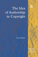 The Idea of Authorship in Copyright