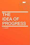 The Idea of Progress
