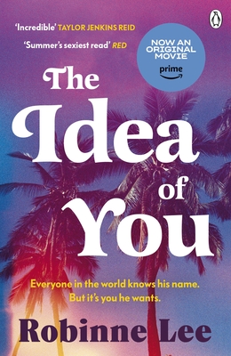 The Idea of You - Lee, Robinne