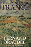 The Identity of France: History and Environment