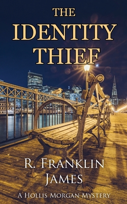 The Identity Thief - James, R Franklin
