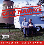 The Idler Book Of Crap Holidays - Kieran, Dan