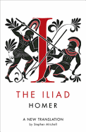 The Iliad: A New Translation