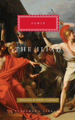 The Iliad: Introduction by Gregory Nagy - Homer, and Fitzgerald, Robert (Translated by), and Nagy, Gregory (Introduction by)