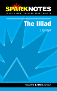 The Iliad (Sparknotes Literature Guide)