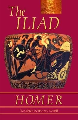 The Iliad - Merrill, Rodney (Translated by)