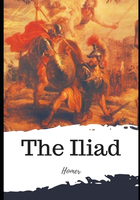 The Iliad - Butler, Samuel (Translated by), and Homer