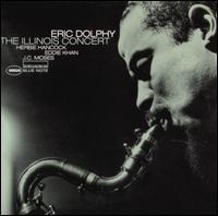 The Illinois Concert - Eric Dolphy