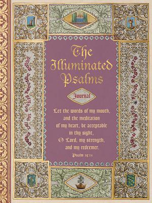 The Illuminated Psalms: Journal - Museum of the Bible Books (Creator)