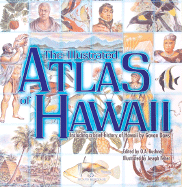 The Illustrated Atlas of Hawaii: Including a Brief History of Hawaii