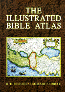 The Illustrated Bible Atlas