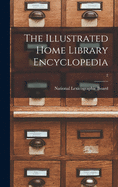 The Illustrated Home Library Encyclopedia; 2