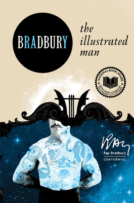 The Illustrated Man - Bradbury, Ray