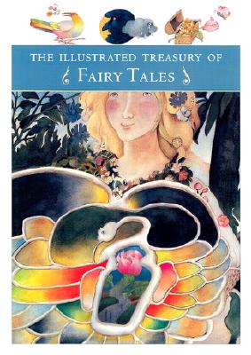 The Illustrated Treasury of Fairy Tales - Marshall, Rita (Designer)