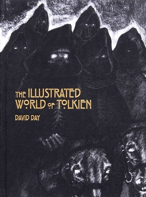 The Illustrated World of Tolkien - Day, David