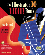 The Illustrator 10 Wow! Book - Steuer, Sharon