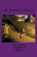 The Illyrian Chronicles: Challenge