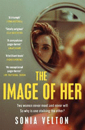 The Image of Her: The perfect bookclub read you'll want to discuss with everyone you know