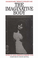 The Imaginative Body: Psychodynamic Therapy in Health Care