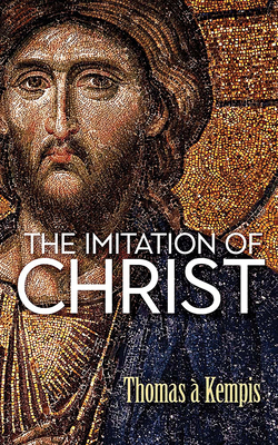 The Imitation of Christ - Thomas  Kempis