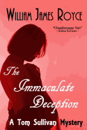 The Immaculate Deception: A Tom Sullivan Mystery