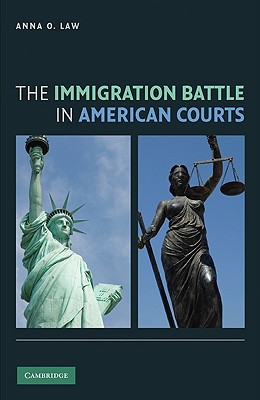 The Immigration Battle in American Courts - Law, Anna O