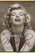 The Immortal Marilyn: The Depiction of an Icon