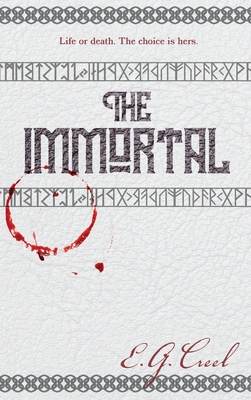 The Immortal - Creel, E G