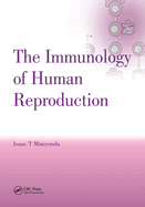 The Immunology of Human Reproduction