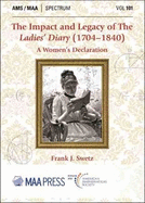 The Impact and Legacy of the Ladies' Diary (1704-1840): A Women's Declaration