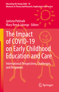 The Impact of COVID-19 on Early Childhood Education and Care: International Perspectives, Challenges, and Responses