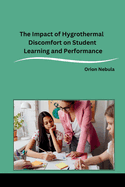 The Impact of Hygrothermal Discomfort on Student Learning and Performance