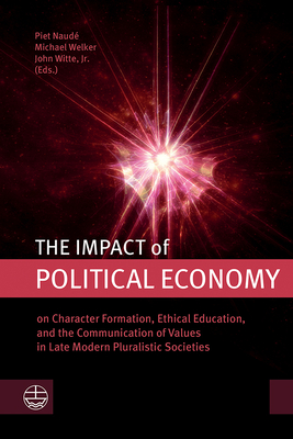 The Impact of Political Economy - Naude, Piet (Editor), and Welker, Michael (Editor)