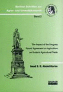 The Impact of the Uruguay Round Agreement on Agriculture on Sudan's Agricultural Trade