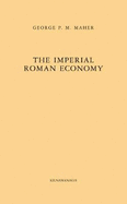 The Imperial Roman Economy