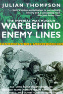 The Imperial War Museum Book of War Behind Enemy Lines: Special Forces in Action, 1940-45