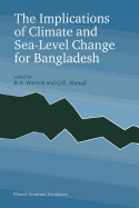 The Implications of Climate and Sea-Level Change for Bangladesh