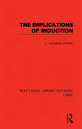 The Implications of Induction