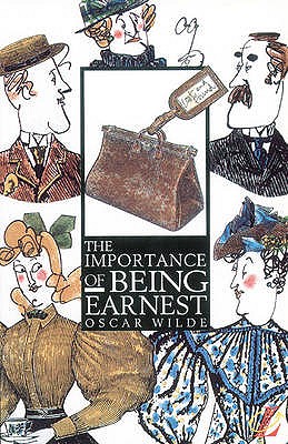 The Importance of Being Earnest - Wilde, Oscar, and Blatchford, Roy, and Millum, Trevor