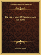 The Importance Of Sunshine And Sun Baths