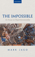 The Impossible: An Essay on Hyperintensionality